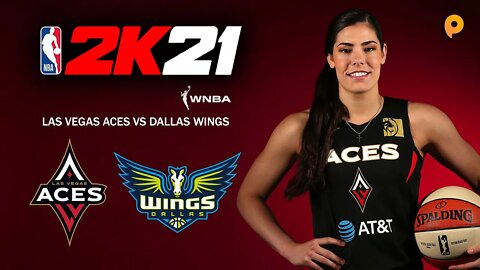 WNBA 21 - Las Vegas Aces vs Dallas Wings