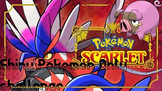Pokemon Scarlet: Shiny only Run pt 1
