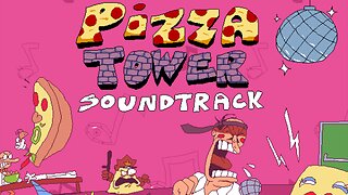 Pizza Tower Soundtrack w/Timestamps