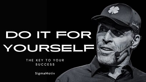 DO IT FOR YOURSELF (Best Motivational Video EVER!)