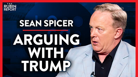 Disagreeing with Trump's Media Strategy (Pt. 2) | Sean Spicer | MEDIA | Rubin Report