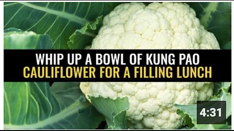 Whip up a bowl of kung pao cauliflower for a filling lunch