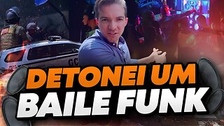 DETONEI UM BAILE FUNK // PARTE 2