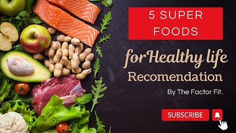 "Unlocking the Secrets to a Long and Healthy Life with 5 Superfoods!"