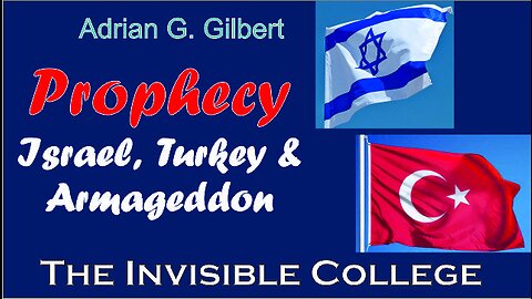 Prophecy: Israel, Turkey and Armageddon
