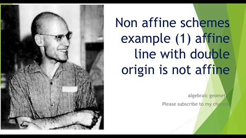 Non affine schemes example 1 affine line with double origin is not affine