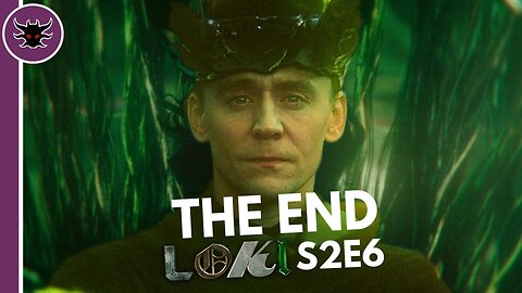 The END of LOKI | Loki S2E6 Review