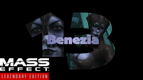 Matriarch Benezia [Mass Effect (13) Lets Play]
