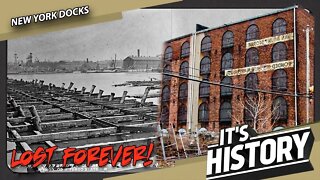 The LOST Docks of N.Y.C. (The History of New York's Waterfront) - IT'S HISTORY