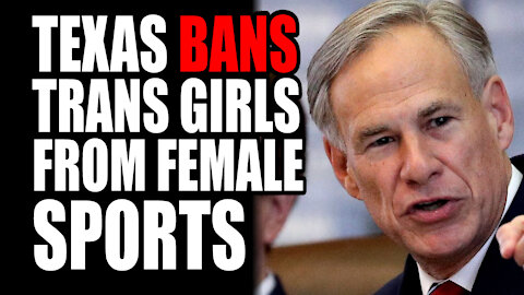 Texas BANS Trans Girls from Female Sports