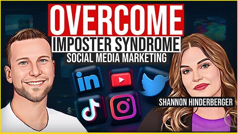 Shannon Hinderberger - Overcome Imposter Syndrome on Social Media