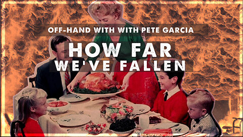 OFF-HAND • Pete Garcia • How Far We've Fallen