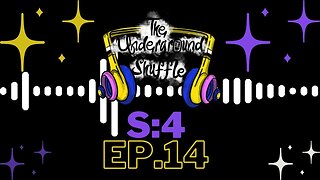 The Underground Shuffle Podcast S:4 Ep.14