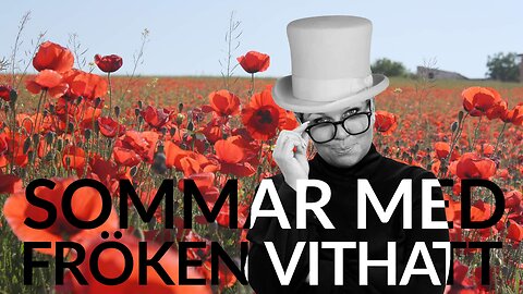 Live - Sommar med fröken vithatt 27 juli