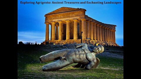 Exploring Agrigento: Ancient Treasures and Enchanting Landscapes
