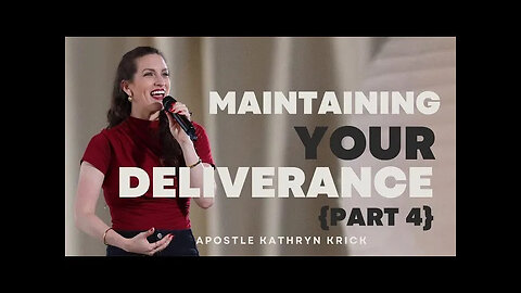 Maintaining Your Deliverance - Part 4