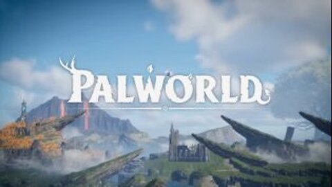 VTuber/VRumbler | PalWorld - Hello brand new world!