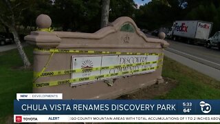 Chula Vista renames Discovery Park