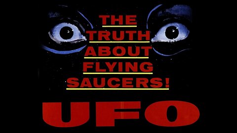 UFO: The Truth About Flying Saucers (1956 Full Documentary)