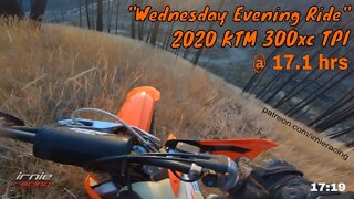 2020 KTM 300xc tpi @ 17.1hrs - Long Term Test "Wednesday Evening Ride" | Irnieracing