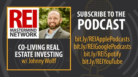 Co-Living Real Estate Investing with Johnny Wolff #259 (audio)