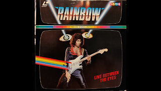 Rainbow ~ Live Between The Eyes