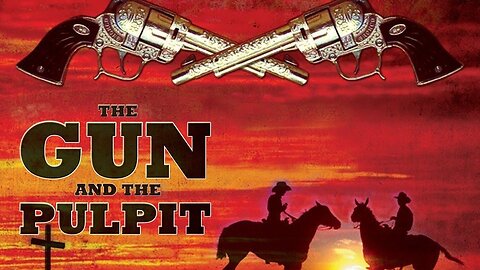 The Gun and the Pulpit 1974