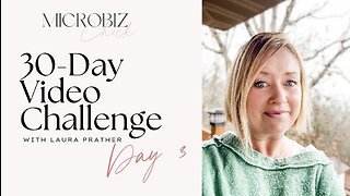 30-Day Video Challenge, Day 3: Holding On To My Vision