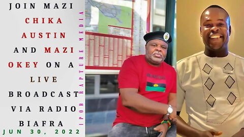 Join Mazi Chika Austin & Mazi Okey Foreign On A Live Broadcast Via RBL | JUN 30, 2022