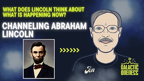 Channeling Abraham Lincoln - Lessons from the Past for a Peaceful Future