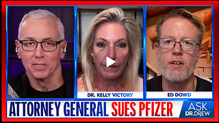 Attorney General SUES Pfizer For "Misrepresenting" mRNA w/ Ed Dowd & Dr Kelly Victory