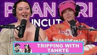 Tripping with Tahrte | PlanBri Episode 238