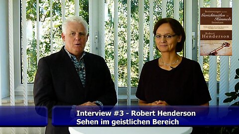 Robert Henderson - Sehen im geistlichen Bereich (Okt. 2017)