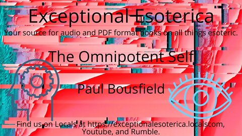 The Omnipotent Self by Paul Bousfield