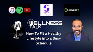 How To Fit a Healthy Lifestyle into a Busy Schedule