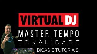 Função MASTER TEMPO Ligado ou Desligado no VirtualDJ