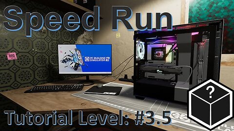 PC Building Simulator 2 Speedrun! Tutorial Day #3.5
