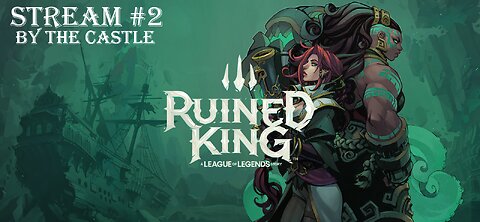 Ruined King Stream #2 | Riot Forge