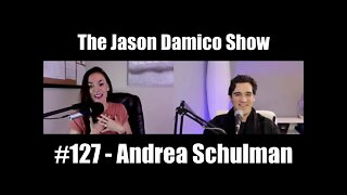 The Jason Damico Show #127 - Andrea Schulman