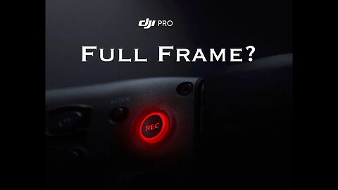 Two NEW Full Frame Cameras Coming....Sony A7iv and a FULL FRAME from DJI?