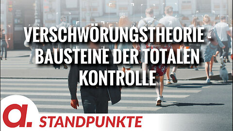 Eine ganzheitliche „Verschwörungstheorie“ – Bausteine der totalen Kontrolle.@Apolut🙈