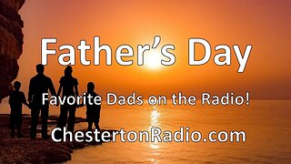 Father's Day - Favorite Fathers on the Radio!