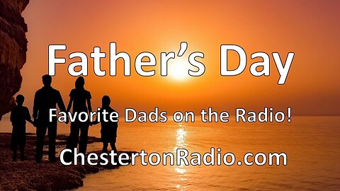 Father's Day - Favorite Fathers on the Radio!