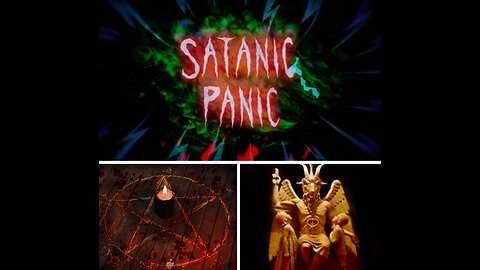 SATANISM AND THE HISTORY OF THE SATANIC PANIC (2022 FULL DOCUMENTARY)