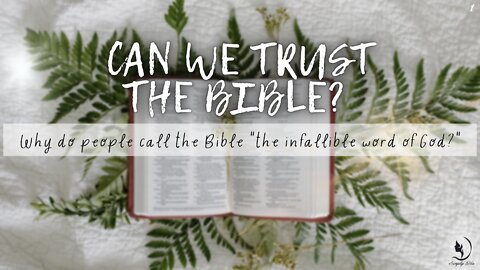 CAN THE BIBLE BE VIEWED AS AN AUTHORITATIVE WORK OR IS IT FICTION?