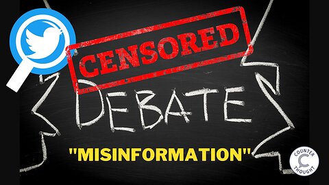 Ep. 76 - Twitter Files - COVID Censorship - Control The Narrative