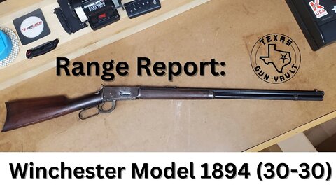 Range Report: Winchester Model 1894 (made in 1912 - chambered in 30-30)