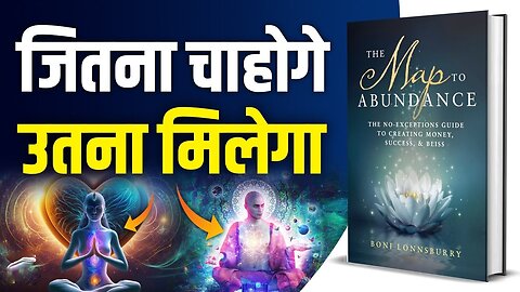 The Map to Abundance (Law of Attraction) by Boni Lonnsburry Audiobook - Book Summary in Hindi