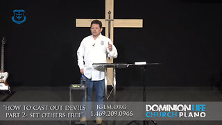 How to Cast Out Devils - Part 2 - Set Others Free - Curry Blake