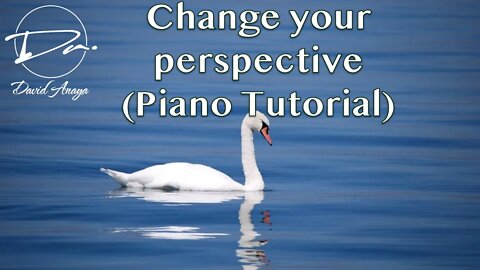 Change your perspective (David Anaya) | Husna EP | Piano Tutorial